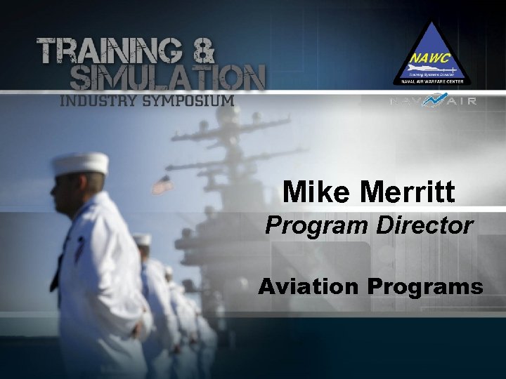 Mike Merritt Program Director Aviation Programs 