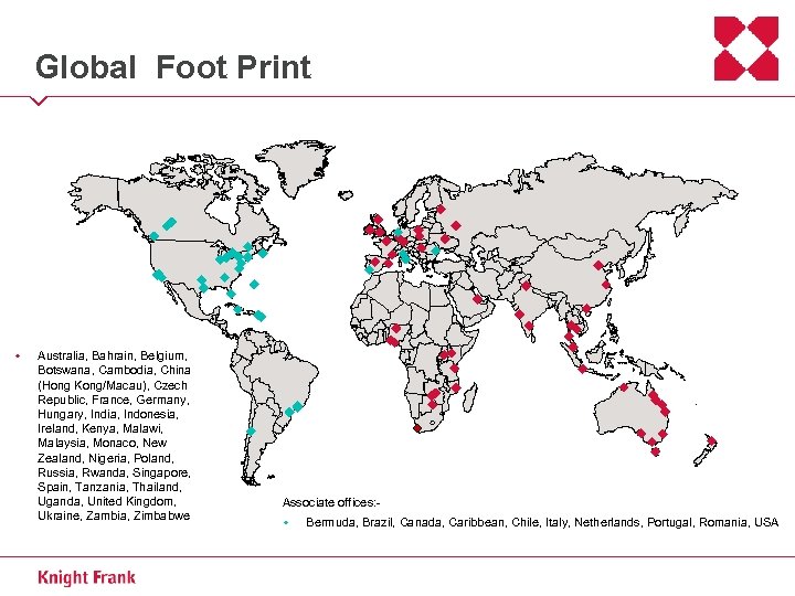 Global Foot Print w Australia, Bahrain, Belgium, Botswana, Cambodia, China (Hong Kong/Macau), Czech Republic,