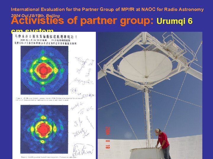 International Evaluation for the Partner Group of MPIf. R at NAOC for Radio Astronomy