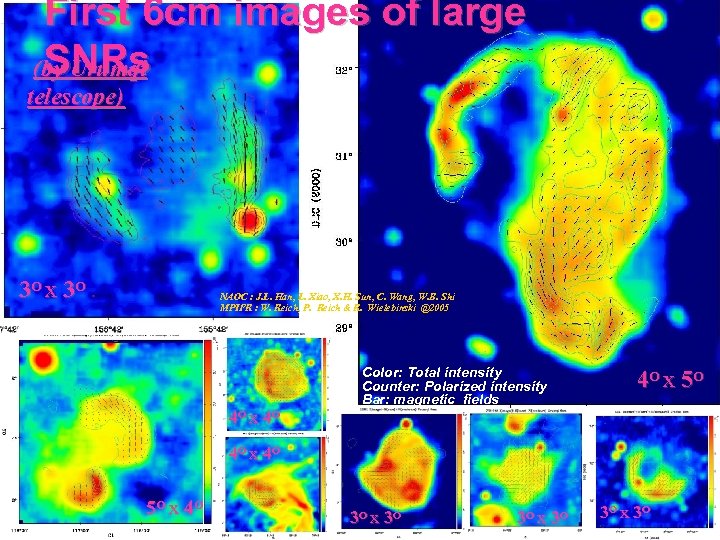 First 6 cm images of large SNRs (by Urumqi telescope) 3 O x 3