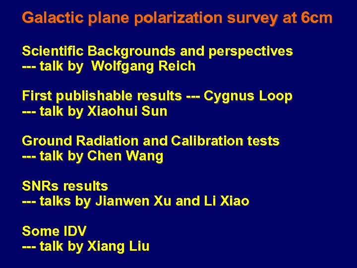 Galactic plane polarization survey at 6 cm Scientific Backgrounds and perspectives --- talk by