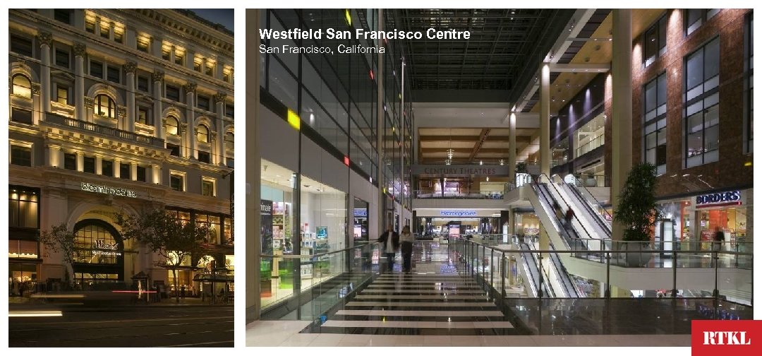 Westfield San Francisco Centre San Francisco, California 