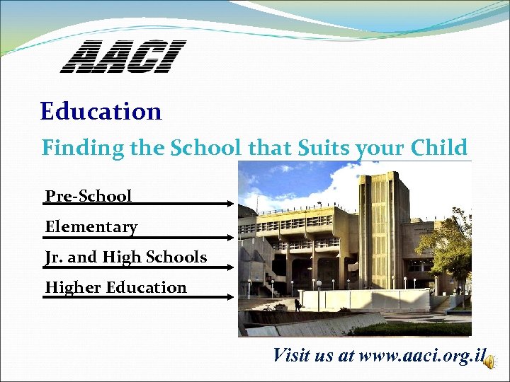 Education Finding the School that Suits your Child Pre-School Elementary Jr. and High Schools