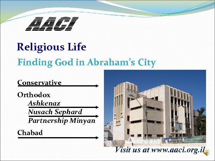 Religious Life Finding God in Abraham’s City Conservative Orthodox Ashkenaz Nusach Sephard Partnership Minyan