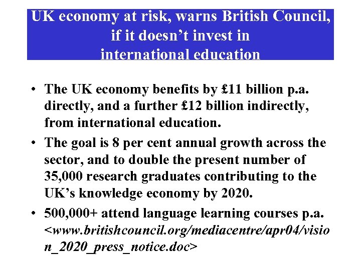 UK economy at risk, warns British Council, if it doesn’t invest in international education