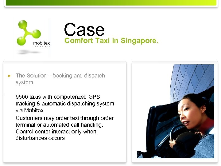 Case in Singapore. Comfort Taxi The Solution – booking and dispatch system 9500 taxis