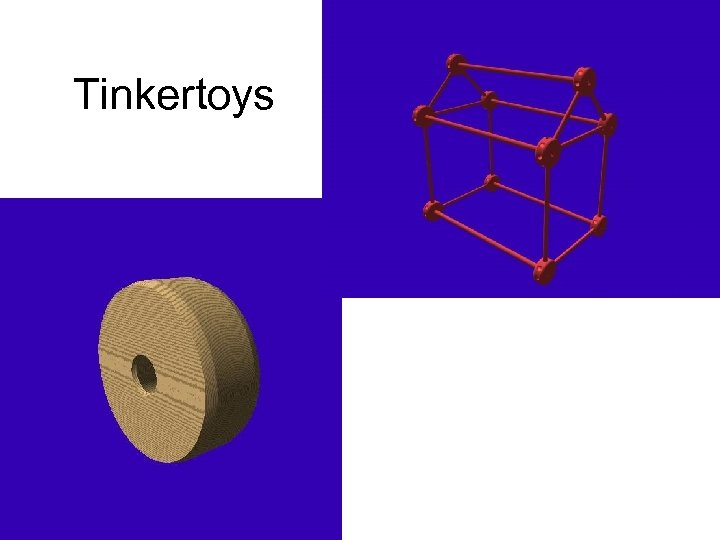 Tinkertoys 