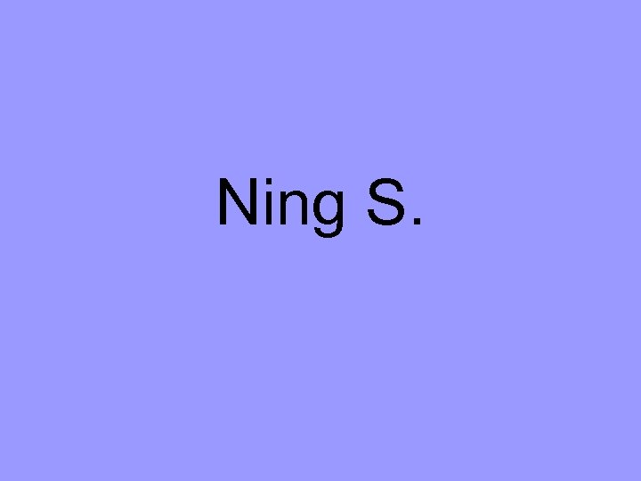 Ning S. 