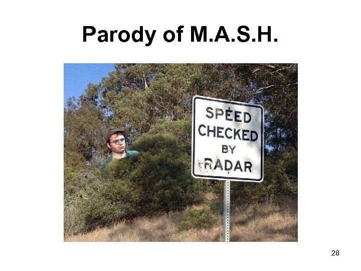 Parody of M. A. S. H. 28 