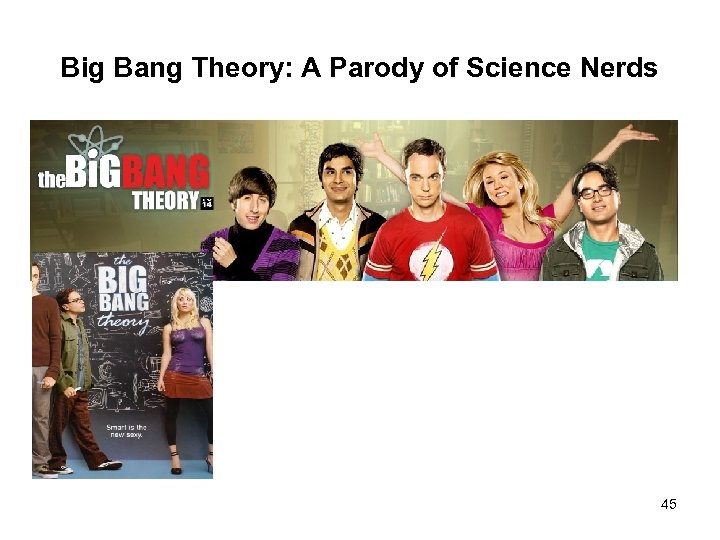 Big Bang Theory: A Parody of Science Nerds 45 