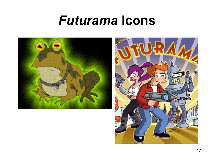 Futurama Icons 47 