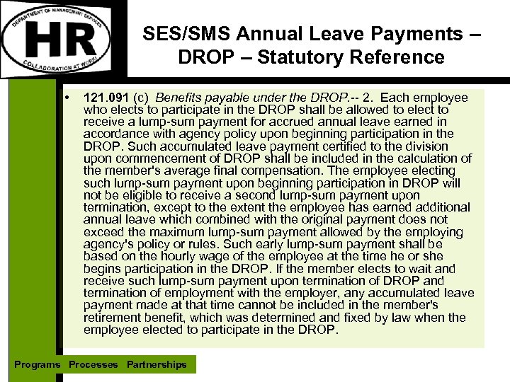 SES/SMS Annual Leave Payments – DROP – Statutory Reference • 121. 091 (c) Benefits