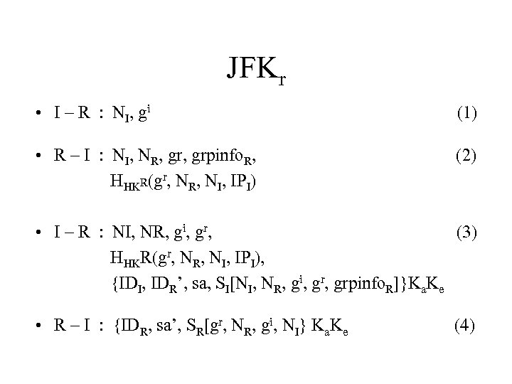 JFKr • I – R : NI, gi (1) • R – I :