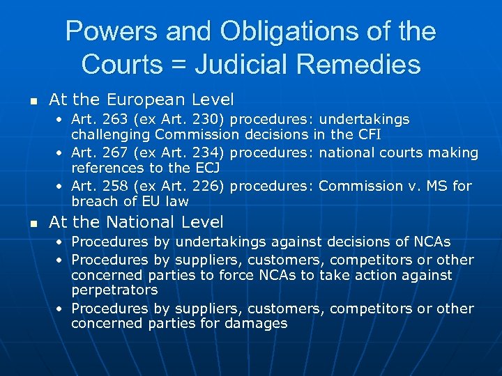 Powers and Obligations of the Courts = Judicial Remedies n At the European Level