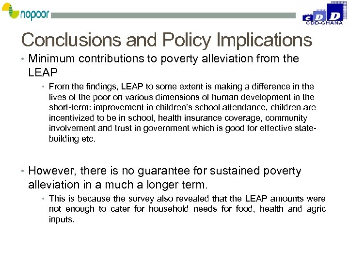 Conclusions and Policy Implications • Minimum contributions to poverty alleviation from the LEAP •