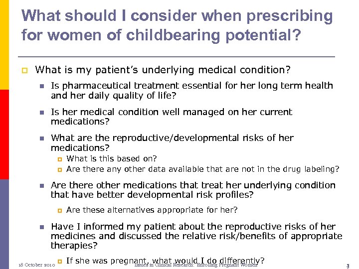 What should I consider when prescribing for women of childbearing potential? p What is