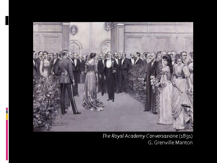 The Royal Academy Conversazione (1891) G. Grenville Manton 