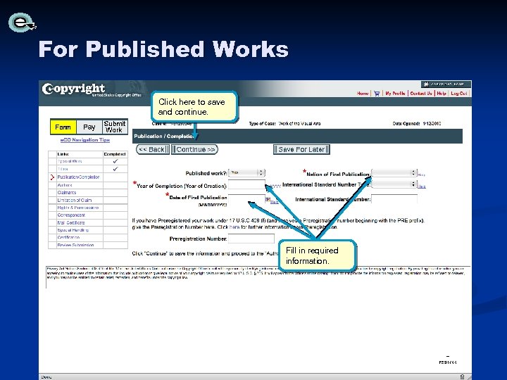 For Published Works Click here to save and continue. Fill in required information. 