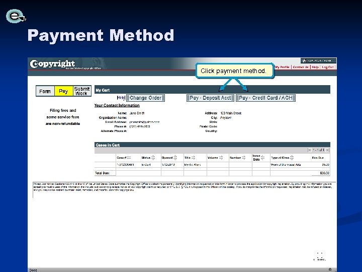 Payment Method Click payment method. 