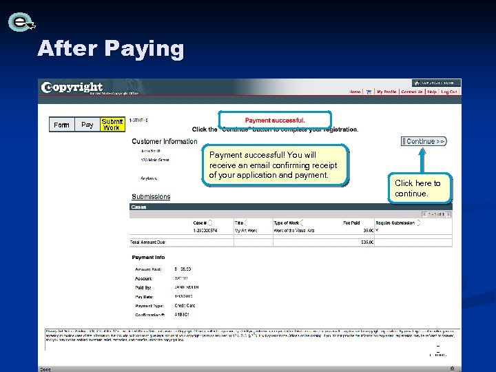 After Paying Payment successful! You will receive an email confirming receipt of your application