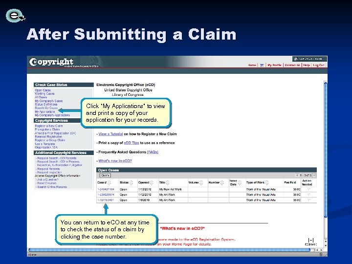 After Submitting a Claim Click “My Applications” to view and print a copy of