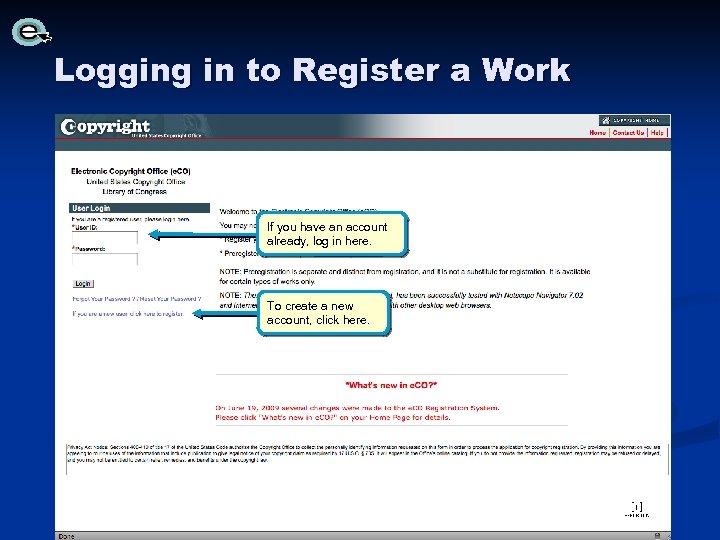 Logging in to Register a Work If you have an account already, log in