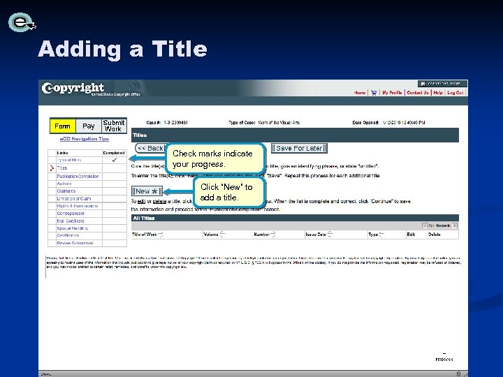 Adding a Title Check marks indicate your progress. Click “New” to add a title.