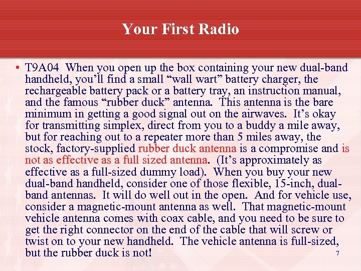 Your First Radio • T 9 A 04 When you open up the box