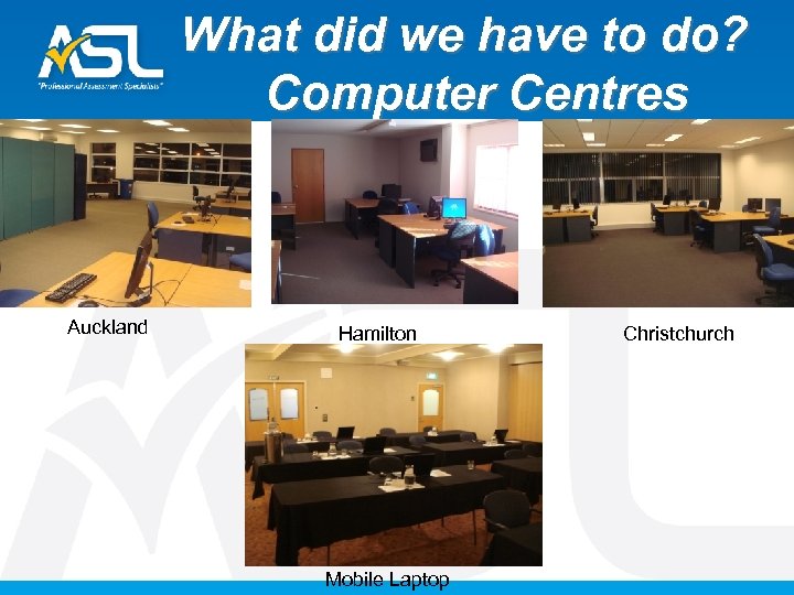What did we have to do? Computer Centres Auckland Hamilton Mobile Laptop Christchurch 
