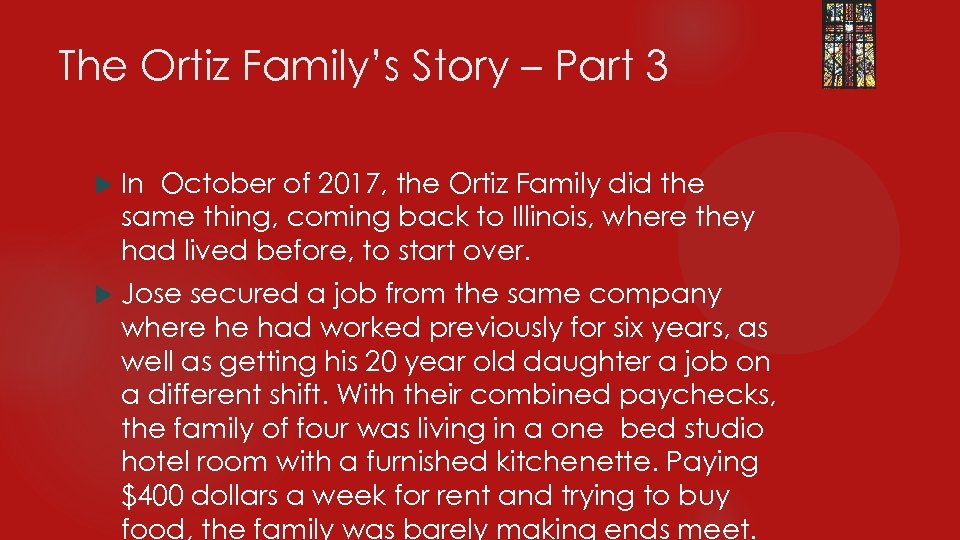 The Ortiz Family’s Story – Part 3 In October of 2017, the Ortiz Family