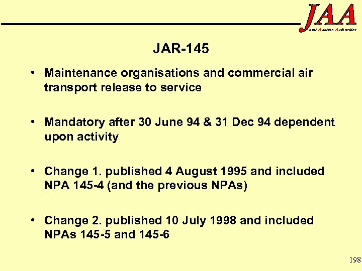 oint Aviation Authorities JAR-145 • Maintenance organisations and commercial air transport release to service