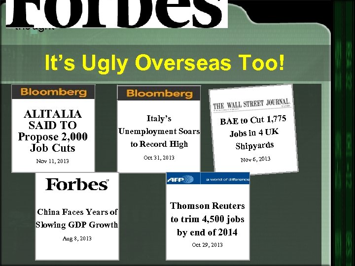 1 thought It’s Ugly Overseas Too! ALITALIA SAID TO Propose 2, 000 Job Cuts