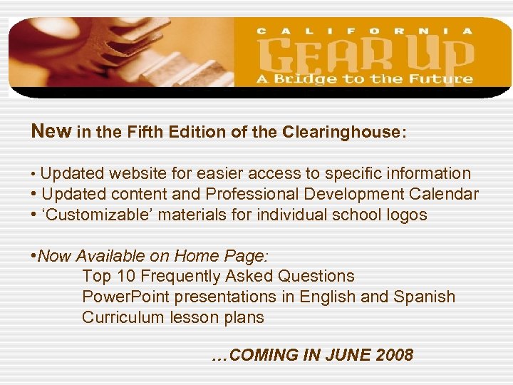 New in the Fifth Edition of the Clearinghouse: • Updated website for easier access
