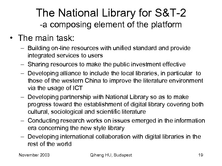 The National Library for S&T-2 -a composing element of the platform • The main