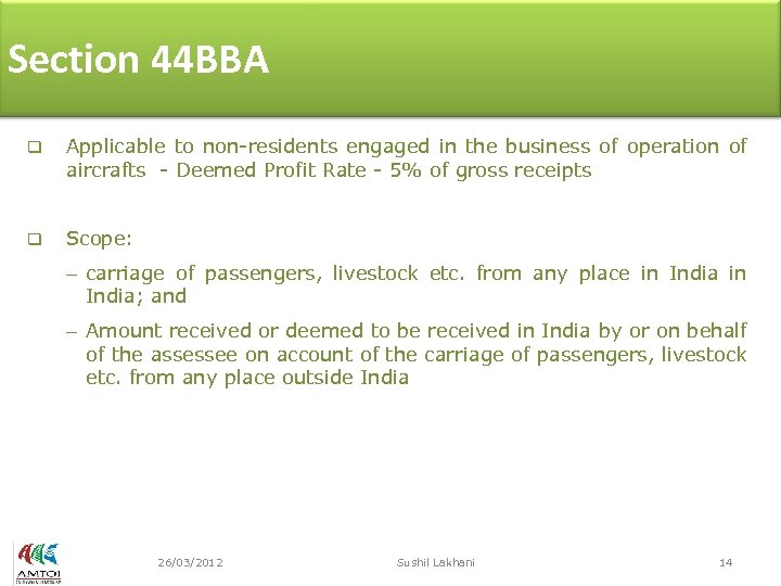 Section 44 BBA q Applicable to non-residents engaged in the business of operation of