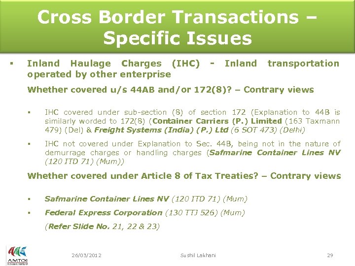 Cross Border Transactions – Specific Issues § Inland Haulage Charges (IHC) - Inland transportation
