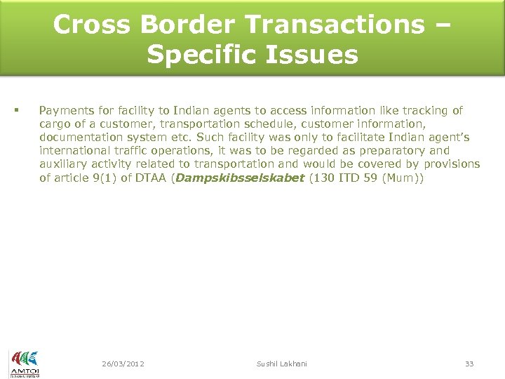 Cross Border Transactions – Specific Issues § Payments for facility to Indian agents to