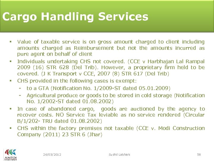 Cargo Handling Services § § § Value of taxable service is on gross amount