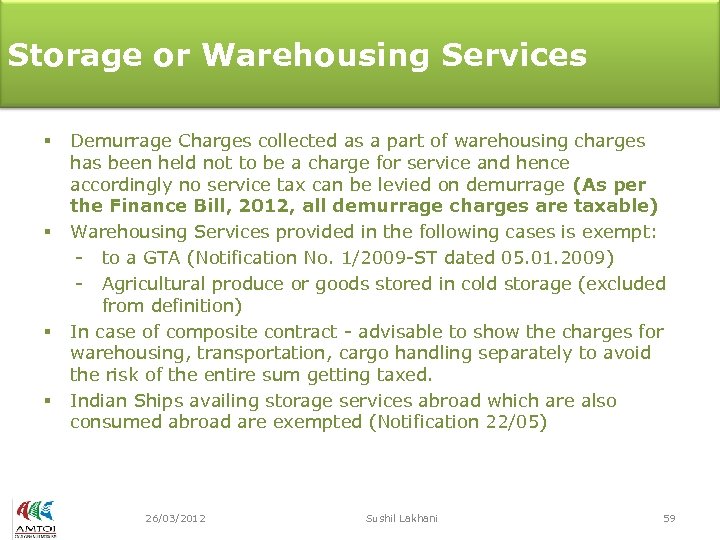 Storage or Warehousing Services § § Demurrage Charges collected as a part of warehousing