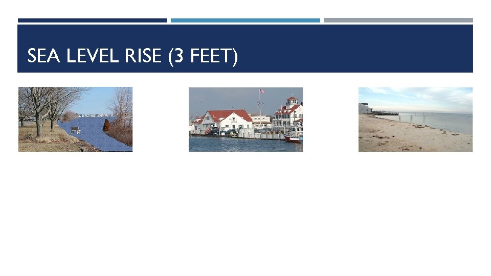 SEA LEVEL RISE (3 FEET) 