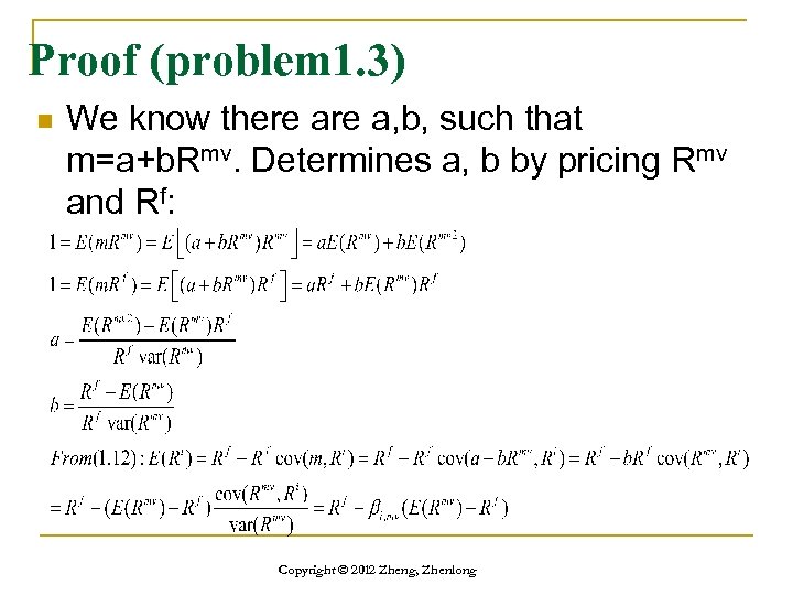 Proof (problem 1. 3) n We know there a, b, such that m=a+b. Rmv.