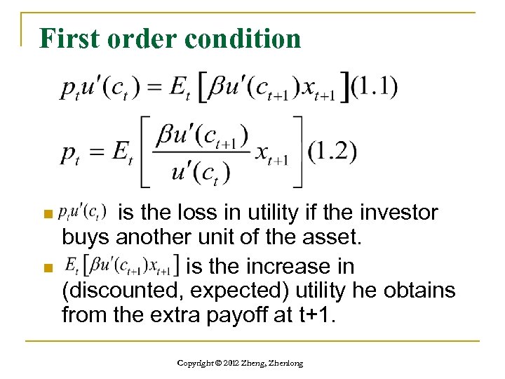 First order condition n n is the loss in utility if the investor buys