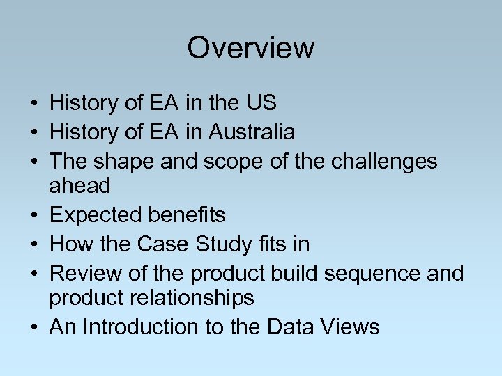 Overview • History of EA in the US • History of EA in Australia