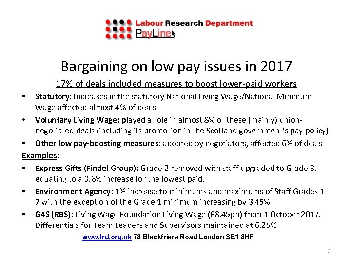 Bargaining on low pay issues in 2017 17% of deals included measures to boost