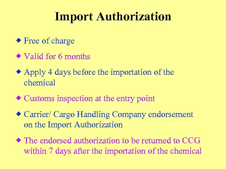 Import Authorization ® Free of charge ® Valid for 6 months ® Apply 4