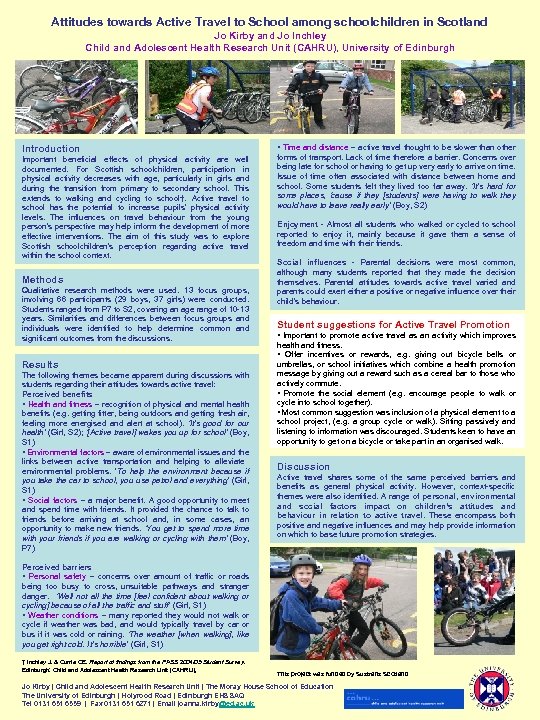 Attitudes towards Active Travel to School among schoolchildren in Scotland Jo Kirby and Jo