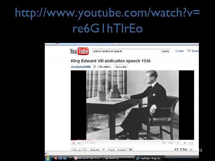 http: //www. youtube. com/watch? v= re 6 G 1 h. Tlr. Eo 10 