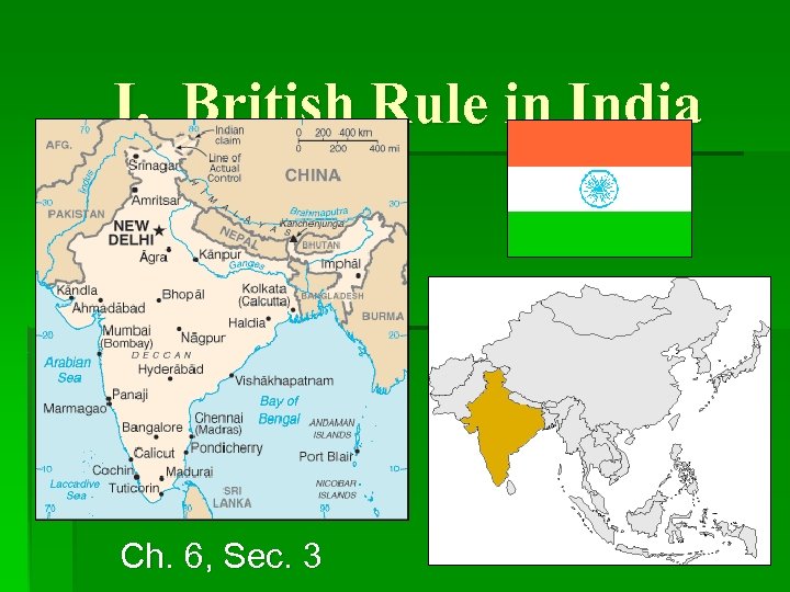 I. British Rule in India Ch. 6, Sec. 3 