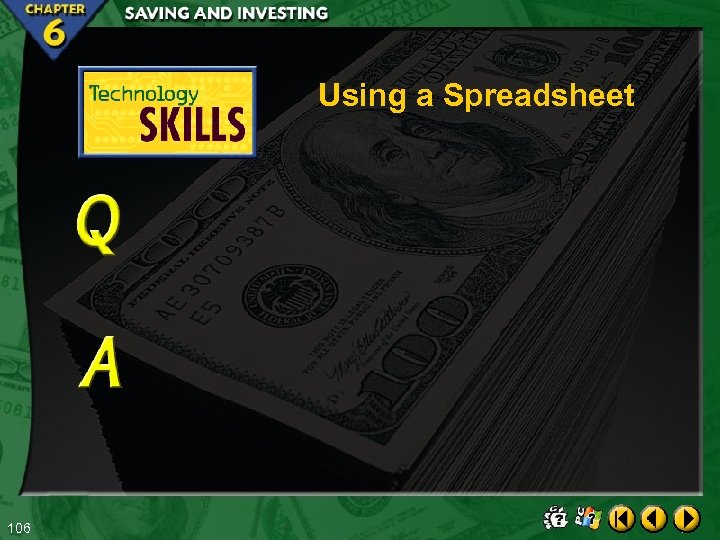 Using a Spreadsheet 106 