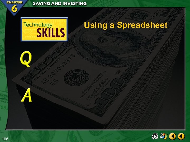 Using a Spreadsheet 108 